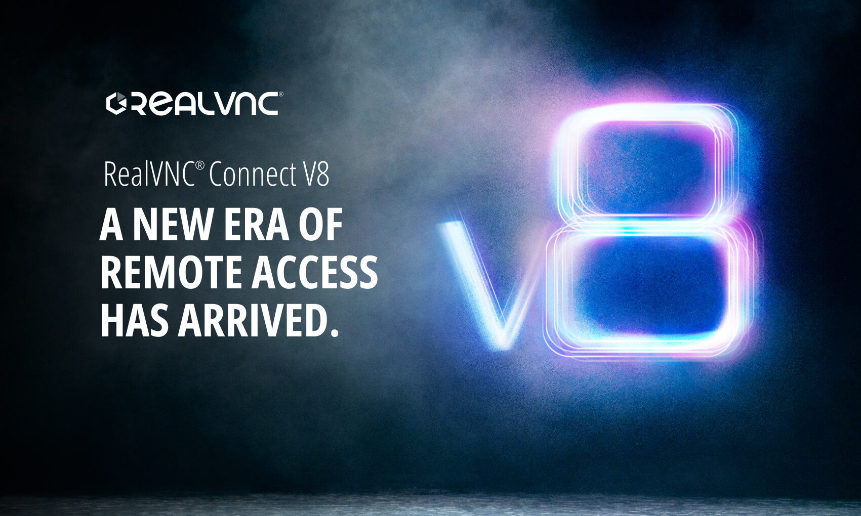 RealVNC® Connect v8: A New Era of Remote Access Has Arrived.