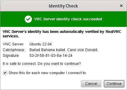 RealVNC Viewer Identity Check screen on Mac when connecting to a Linux computer