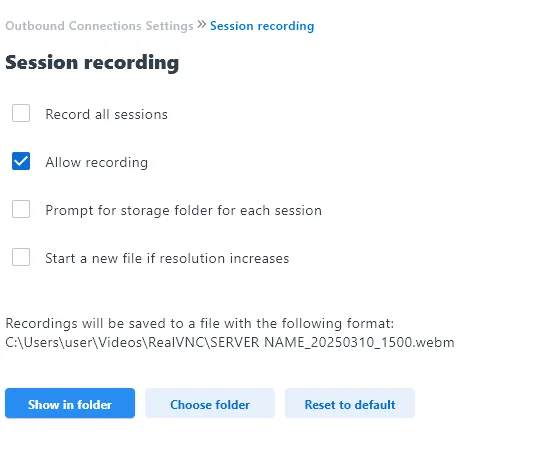 RealVNC Connect Session recording preferences with Allow recording enabled and options to record all sessions and choose a storage folder